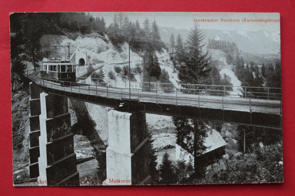 AK Innsbrucker Nordkette Karwendelgebirge / 1915-1930 / Die Fahrt ins Stubaital / Mutterer Viadukt / Eisenbahn / Gleise / Schienen / Tirol